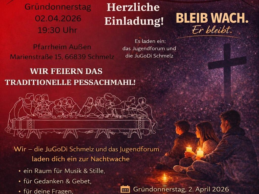 Pessachmahl und Nachtwache 02.04.2026